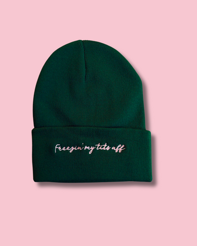 Freezin' My Tits Aff Beanie | Born & Bred