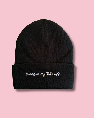 Freezin' My Tits Aff Beanie | Born & Bred
