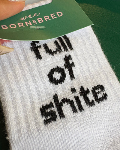 Full Of Shite Baby Socks | Born & Bred