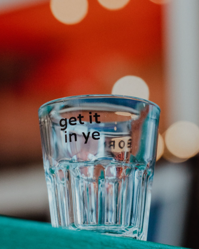 get it in ye shot glass