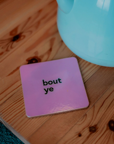 Bout Ye Coaster | Born & Bred